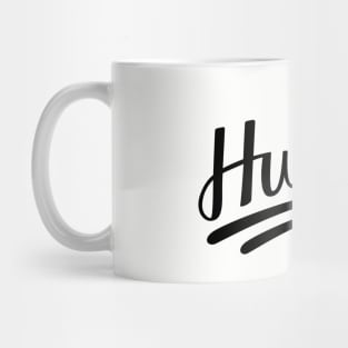 Hustlin' Mug